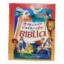 Bíblia Infantil O Mundo Colorido Da Bíblia -lacrado + Brinde