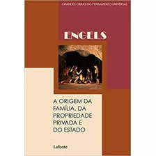 A Origem Da Família, Da Propriedade Privada E Do Estado, De Engels, Friedrich. Editora Lafonte, Capa Mole Em Português