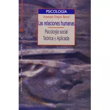 Las Relaciones Humanas Psicología Social Teórica Y Aplicada