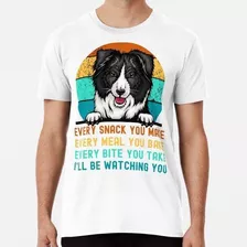 Remera Border Collie Te Estaré Observando Cada Refrigerio Qu