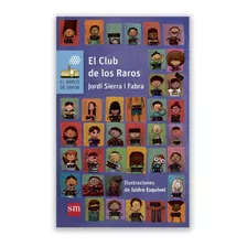 El Club De Los Raros