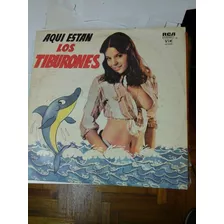 Vinilo 4474 - Aqui Estan Los Tiburones - Rca 