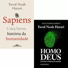 Kit Sapiens - Uma Breve História Da Humanidade + Homo Deus 