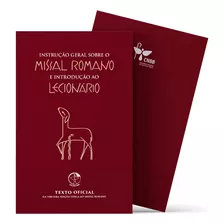 Instrução Geral Do Missal Romano E Introdução Ao Lecionário