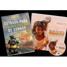 Kit 2 Livros - Estrada P/ Os Sonhos + Raízes Do Rio Amazônas