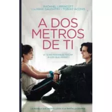 A Dos Metros De Tí - Autor Rachael Lippincott - Editorial Nube De Tinta - Novela Juvenil