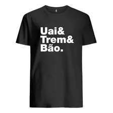 Camiseta Camisa Frases Mineiras Minas Gerais Uai Trem Bão