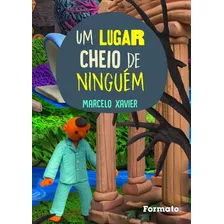 Um Lugar Cheio De Ninguém