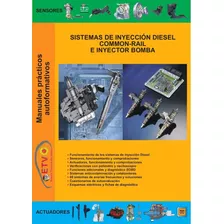 Manual Sistema Inyección Diésel Common-rail E Inyector Bomba