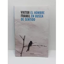 Libro: El Hombre En Busca De Sentido - Viktor Frankl
