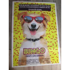 Bingo Senti Chi Abbaia Poster Cinema