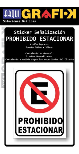 Sticker 20x30 - Prohibido Estacionar