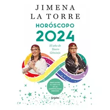 Horoscopo 2024 - Jimena La Torre - Grijalbo - Libro 