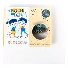 Mi Mochi Denim - Juguetes Didacticos - Kit Para Crear