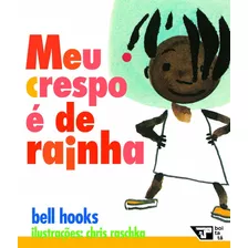 Livro Meu Crespo É De Rainha