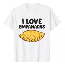 Camiseta Divertida De Los Amantes De La Empanada De I Love E