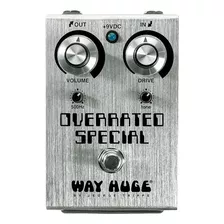 Way Huge Overrated Especial Overdrive