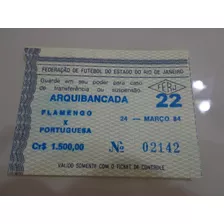 Ingresso Antigo Maracanã Flamengo Portuguesa Arquibancada 84