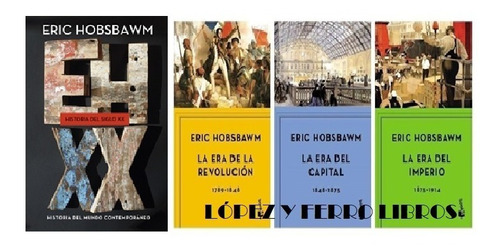 Eric Hobsbawm Trilogía 3 Vols Booket + Historia Siglo Xx