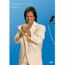 Dvd Show Roberto Carlos - Duetos 2 ( Original Lacrado )