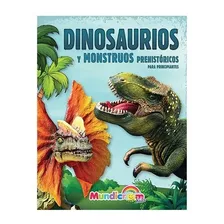 Libro Infantil Dinosaurios Y Monstruos Prehistoricos