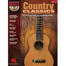 Country Classics: Ukulele Play-along Volumen 15 (hal Leonard