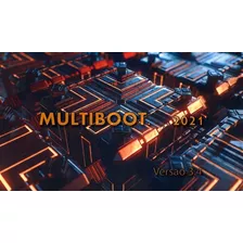 Mult-boot 2021 Nova Ver 3.4 + Brinde