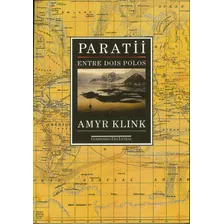 Paratii, De Klink, Amyr. Editora Schwarcz Sa, Capa Mole Em Português, 1992