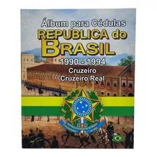 Álbum P/ Cédulas República Do Brasil 1990-1994