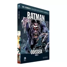 Dc - Graphic Novels - Batman: Odisséia Parte 2 - Vol. 91