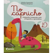 Livro No Capricho - Caligrafia Integrada Com Ortografia