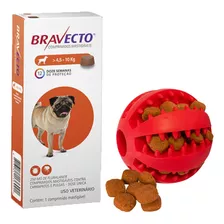 Antipulga Bravecto 4,5a10kg 3 Meses + Bolinha Porta Petisco