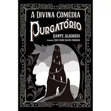 A Divina Comédia - Purgatório, De Alighieri, Dante. Ciranda Cultural Editora E Distribuidora Ltda., Capa Mole Em Português, 2020