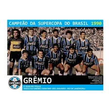 Quadro 20x30: Grêmio Campeão Da Supercopa Do Brasil - 1990