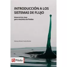 Libro Introducción A Los Sistemas De Flujo