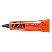 Pegamento Sellador Fastix® Alta Temperatura Pomo 100g