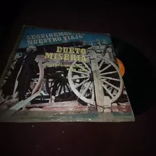 Seguiremos Nuestro Viaje Dueto Miseria Lp Vinil Rca 1970