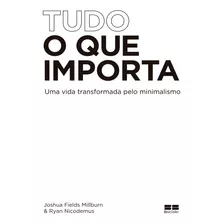 Livro Tudo O Que Importa