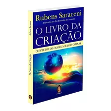 Livro Da Criação - Rubens Saraceni