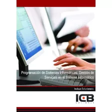 Programacion De Sistemas Informaticos: Gestion De Servicios