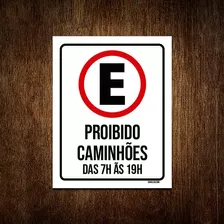 Kit 5 Placas Sinalização Estacionamento Proibido Caminhões