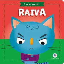 E Se Eu Sentir - Raiva