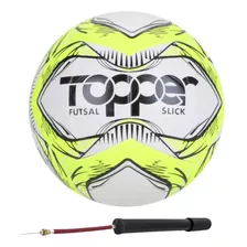 Bola De Futebol Salão Futsal Topper Slick + Bomba De Ar