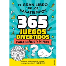 365 Juegos Divertidos Para Niños Y Niñas. Editorial Montena. Tapa Blanda En Español