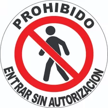 Etiqueta De Piso Prohibido Entrar Sin Autorizacion 45 Cm