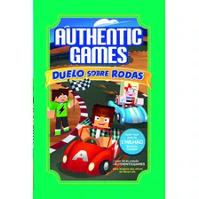 Authenticgames: Duelo Sobre Rodas Vol 10: Coleção Authenticgames, De Túlio. Astral Cultural Editora Ltda, Capa Dura Em Português, 2022