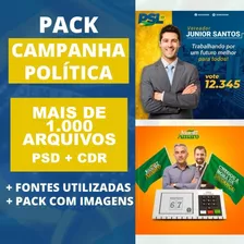 Pack +1000 Campanha Eleitoral - Artes Editáveis Psd+cdr