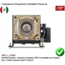 Lampara Compatible Proyector Hp L-1709a Vp6111 Vp6121