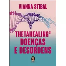 Thetahealing Doencas E Desordens