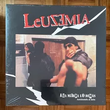 Leusemia - A La Mierda Lo Demás (asesinando Al Mito) Vinilo